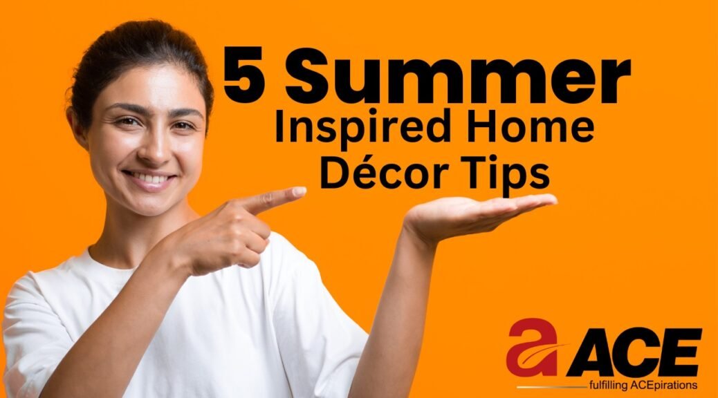 5 Summer-Inspired Home Décor Tips